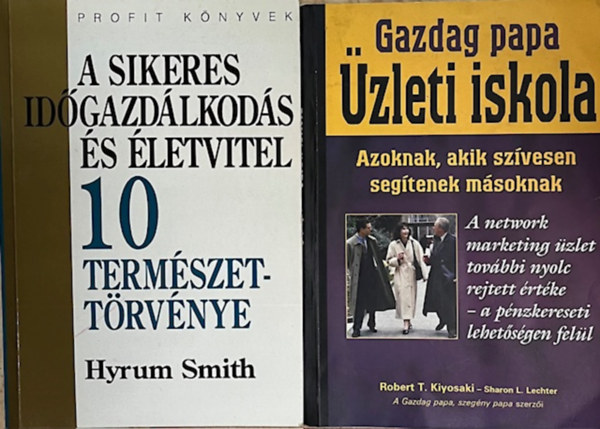 Robert T. Kiyosaki - Hyrum Smith Sharon L. Lechter - �zleti �let k�nyvcsomag (2 k�tet)