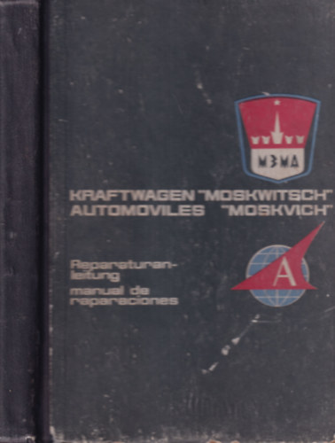 Kraftwagen "Moskwitsch" - Automoviles "Moskvich" (nmet-spanyol nyelv)