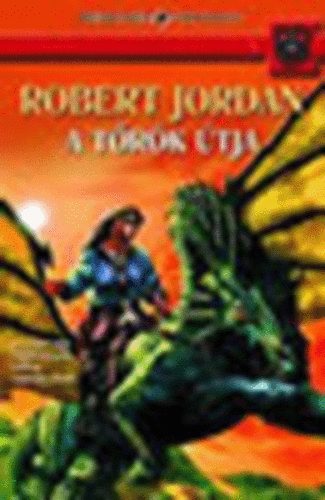 Robert Jordan - A trk tja (az id kereke sorozat)