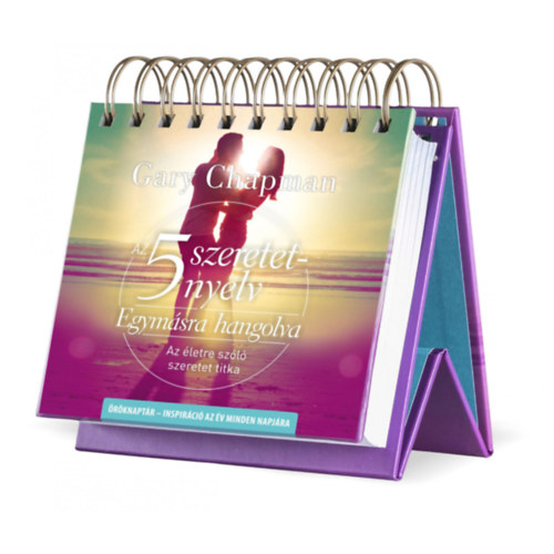 Gary Chapman - Az 5 szeretetnyelv - Egymásra hangolva - az év minden napjára - Öröknaptár