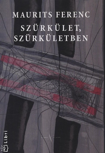 Maurits Ferenc - Szürkület, szürkületben