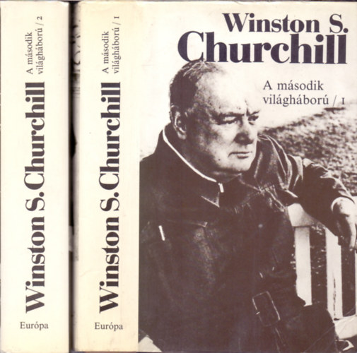 Winston S. Churchill - A msodik vilghbor I-II. (Emlkezsek)
