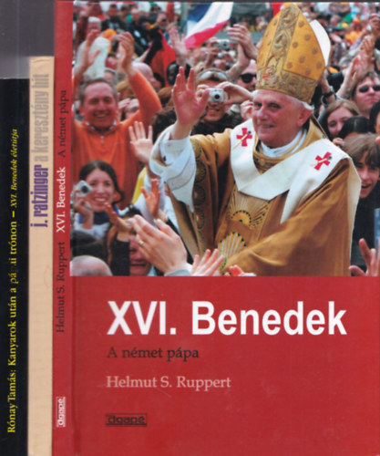 3 db knyv XVI. Benedekrl (Ratzinger): XVI. Benedek - A nmet ppa + A keresztny hit + Kanyarok utn a ppai trnon
