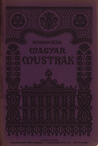 Kovch Gza - Magyar mustrk (+ kiegszt fzet)- 2. bvtett kiads