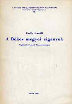 Erds Kamill - A Bks megyei cignyok (Cignydialektusok Magyarorszgon)