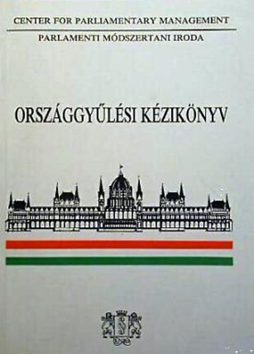 Dr. Soltsz Istvn  (szerk.) - Orszggylsi kziknyv