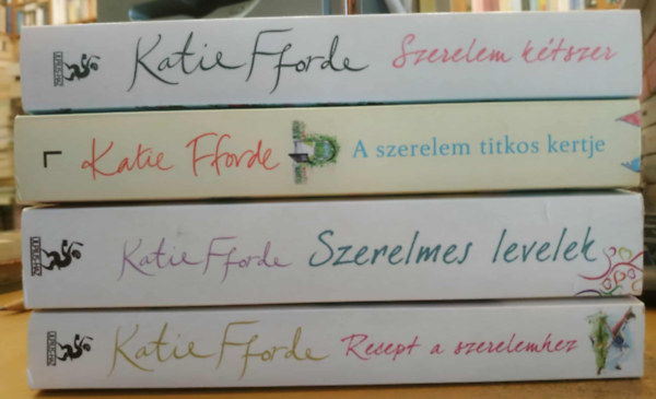 Katie Fforde - 4 db Katie Fforde: Szerelem ktszer + A szerelem titkos kertje + Szerelmes levelek + Recept a szerelemhez