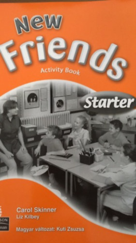 Kuti Zsuzsa - New Friends Activity Book Starter