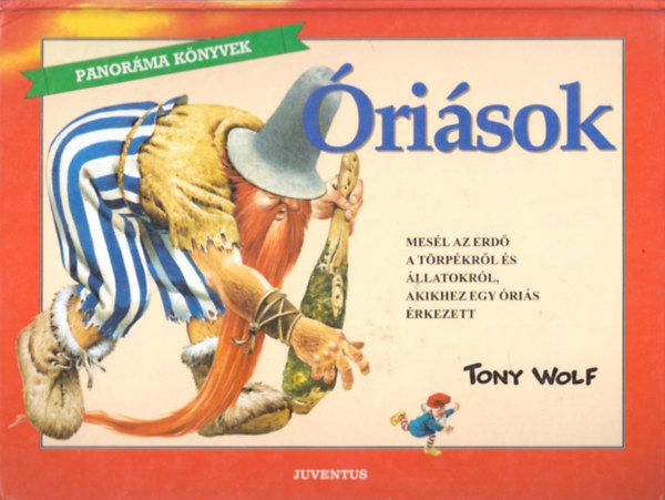 Tony Wolf - Óriások (Panoráma könyvek)