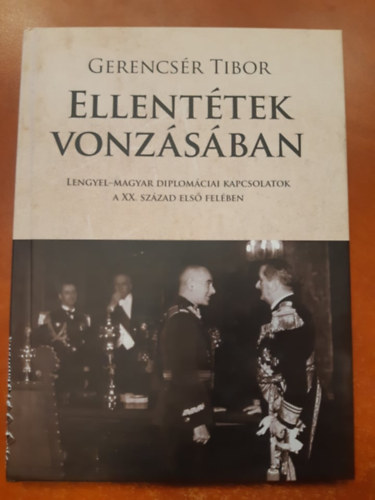 Gerencsr Tibor  (szerk.) - Ellenttek vonzsban