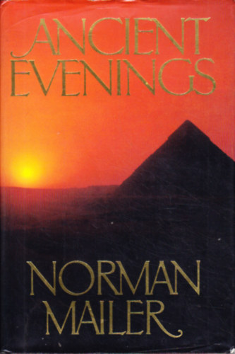 Norman Mailer - Ancient evenings