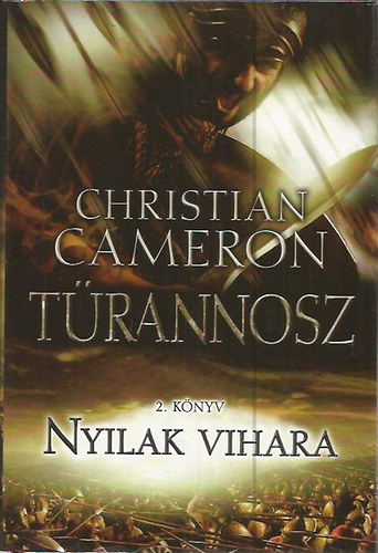 Christian Cameron - Nyilak vihara - Trannosz 2.