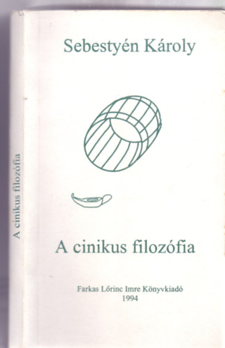 Sebestyn Kroly - A cinikus filozfia