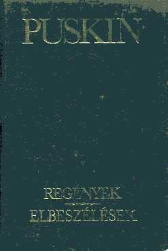 Alexander Szergejevics Puskin - Reg�nyek-Elbesz�l�sek