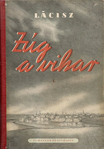 Vilisz Lacisz - Z�g a vihar III.