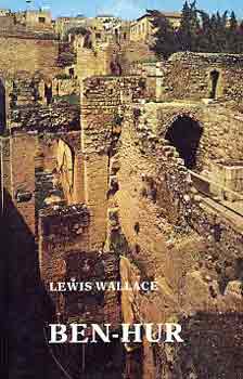 Lewis Wallace - Ben-Hur