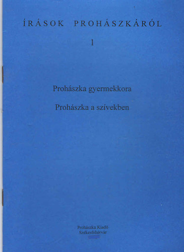 Írások Prohászkáról 1.: Prohászka gyermekkora - Prohászka a szívekben