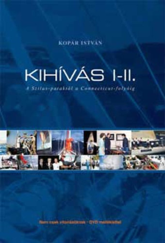 Kopr Istvn - Kihvs I-II