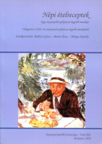 N�pi �telreceptek - egy anyanyelvi p�ly�zat legjobb munk�i