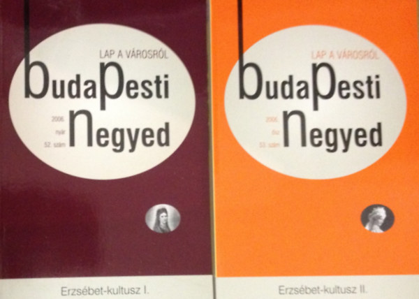 Budapesti negyed. 52-53. szm (2006. nyr-sz)