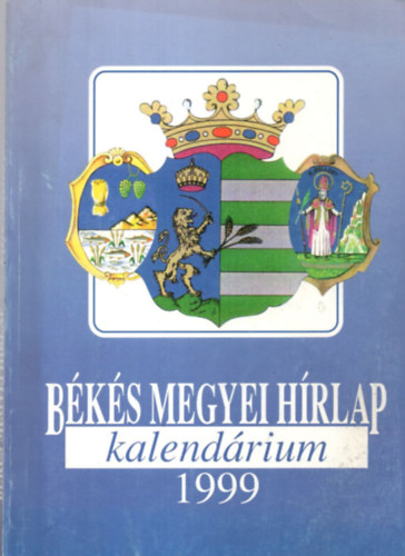 dr. rpsi Zoltn - Bks Megyei Hrlap kalendrium 1999.