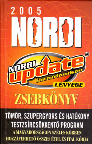 Schobert Norbert - A Norbi update letmdrendszer lnyege - Zsebknyv 2005.