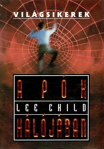 Lee Child - A p�k h�l�j�ban
