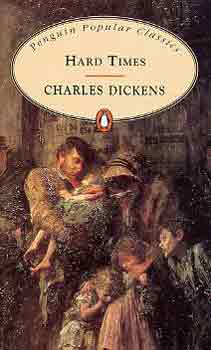 Charles Dickens - Hard Times
