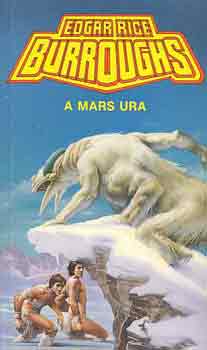 Edgar Rice Burroughs - A Mars ura