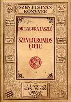 Dr. Babura Lszl - Szent Jeromos lete