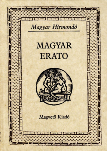 Magvet� Kiad� - Magyar Erato (magyar h�rmond�)