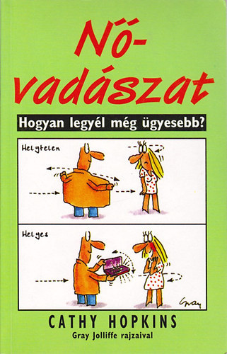 Cathy Hopkins - Nvadszat - Hogyan legyl mg gyesebb?