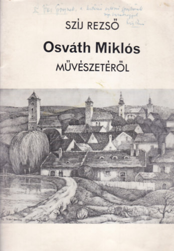 Szj Rezs - Osvth Mikls mvszetrl