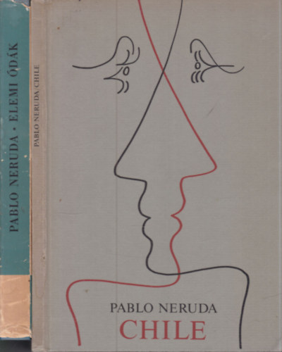 Pablo Neruda - 2 db. Neruda versesk�tet (Chile + Elemi �d�k)