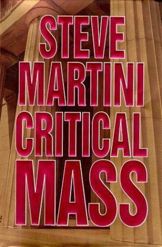 Steve Martini - Critical mass