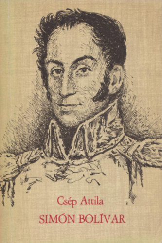 Csép Attila - Simon Bolivar