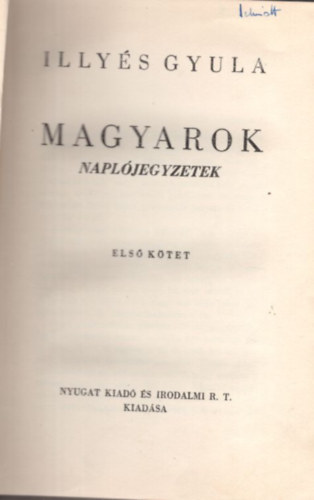 Illys Gyula - Magyarok I-II.  ( 1. kiads )