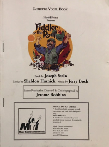 Music by Jerry Bock, Lyrics by Sheldon Harnick Book by Joseph Stein - Fiddler on the Roof (Libretto Vocal Book)