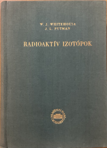 Whitehouse-Putman - Radioakt�v Izot�pok