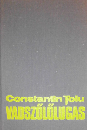 Constantin Toiu - Vadsz�l�lugas