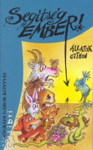 N�gr�di G�bor - Seg�ts�g, ember!