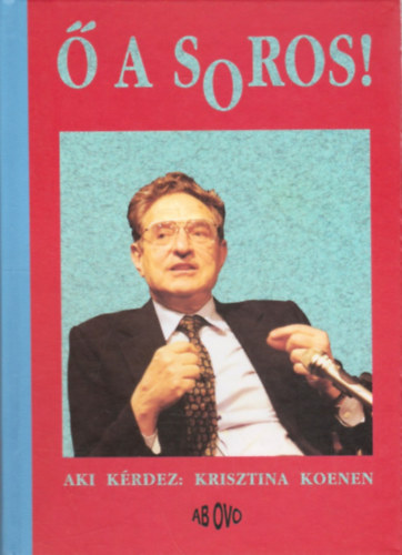 Krisztina Koenen - � a Soros!