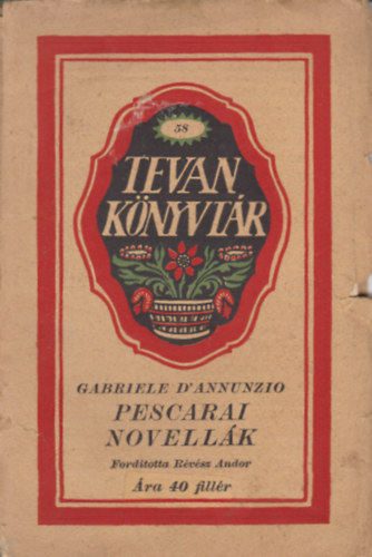 Gabriele D'Annunzio - Pescarai Novellák