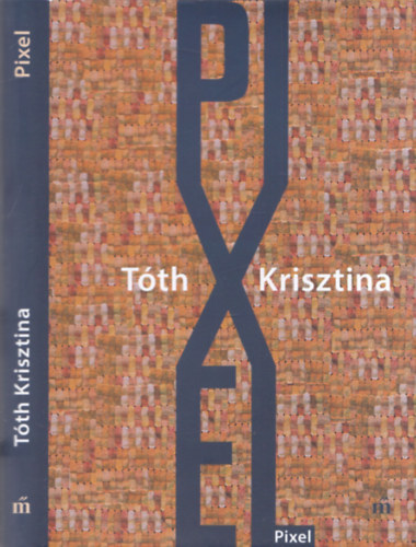 T�th Krisztina - Pixel