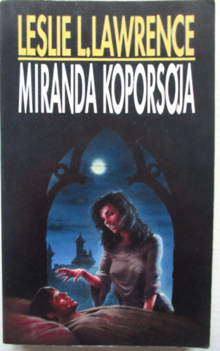 Leslie L. Lawrence - Miranda koporsja