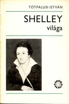 T�tfalusi Istv�n - Shelley vil�ga