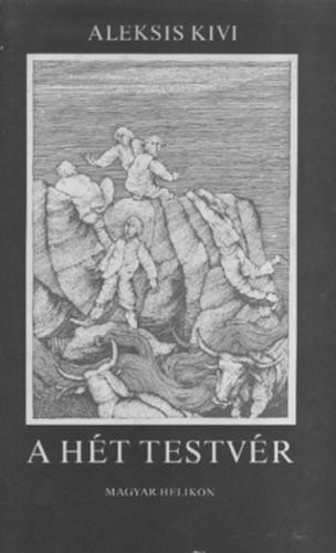 Aleksis Kivi - A hét testvér
