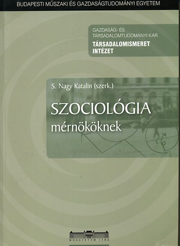S. Nagy Katalin  (szerk.) - Szociolgia mrnkknek