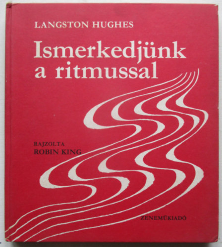 Langston Hughes - Ismerkedj�nk a ritmussal