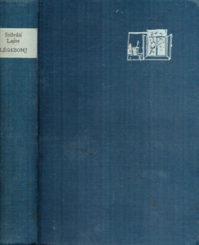 Szilv�si Lajos - L�gszomj